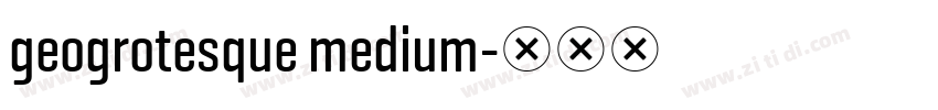geogrotesque medium字体转换